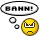 chęć zbanowania kogoś :ban: